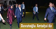 Başbakan Ahmet Davutoğlu Antalya’da