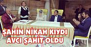 BAŞKAN AVCI ŞAHİT OLDU...