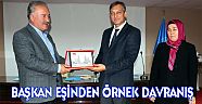 BAŞKAN EŞİNDEN ÖRNEK DAVRANIŞ