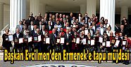 Başkan Evcilmen’den Ermenek’e tapu müjdesi