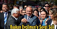 Başkan Evcilmen’e Sevgi Seli