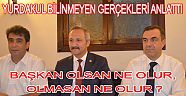 BAŞKAN OLSAN NE OLUR,OLMASAN NE OLUR ?