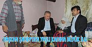 BAŞKAN ŞAHİN’DEN YAŞLI KADINA BÜYÜK İLGİ