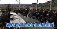 BAŞKAN ŞAHİN KARAÖZ’DE HALKI DİNLEDİ