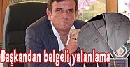 Başkandan belgeli yalanlama