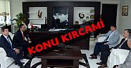 Başkanlar Kırcami’yi konuştu