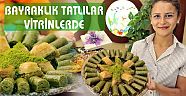 BAYRAMLIK TATLILAR VİTRİNE ÇIKTI