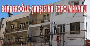 BERBEROĞLU ÇARŞISINA EXPO MAKYAJI