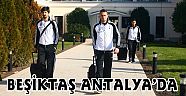 BEŞİKTAŞ ANTALYA'DA