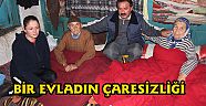 BİR EVLADIN ÇARESİZLİĞİ