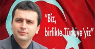 “Biz, birlikte Türkiye’yiz”