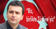 “Biz, birlikte Türkiye’yiz”