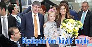 Büyükşehir’den ‘büyük’ müjde