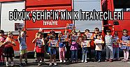 BÜYÜKŞEHİR’İN MİNİK İTFAİYECİLERİ