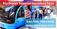 Büyükşehir Ramazan bayramına hazır