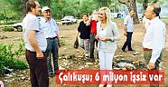 Çalıkuşu; 6 milyon işsiz var