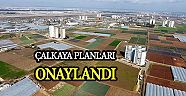 ÇALKAYA PLANLARI ONAYLANDI