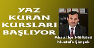 " Camiye Koşalım, Kuranla Buluşalım" Sloganı ile Yaz Kuran Kursları Başlıyor
