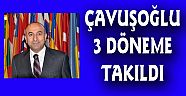 ÇAVUŞOĞLUNUN SON DÖNEMİ