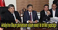 Çelik “Antalya’nın Ulaşım planlamasını ulaşım esnafı ile birlikte yapacağız.”