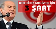 Devlet Bahçeli'nin Koalisyon İçin 3 Şartı Var