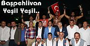 Döşemealtı Güreşlerinin Başpehlivanı Mehmet Yeşil Yeşil