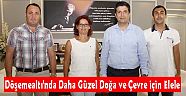 Döşemealtı'nda Daha Güzel Doğa ve Çevre için Elele