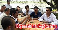 Döşemealtı'nda keşif zamanı