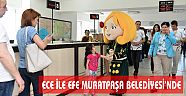 ECE İLE EFE MURATPAŞA BELEDİYESİ’NDE