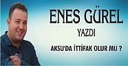 Enes Gürel'in Köşe Yazısı