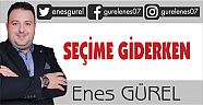 ENES GÜREL'İN SEÇİM ÖNCESİ SON KÖŞE YAZISI