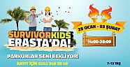 ERASTA ANTALYA, SÖMESTR TATİLİNDE TÜM ÇOCUKLARI “SURVIVORKIDS”E DAVET EDİYOR !