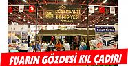 FUARIN GÖZDESİ KIL ÇADIRI