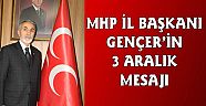 GENÇER'İN ENGELLİLER MESAJI
