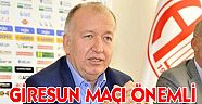 GİRESUN MAÇI ÖNEMLİ