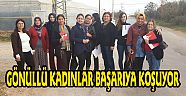 GÖNÜLLÜ KADINLAR BAŞARIYA KOŞUYOR