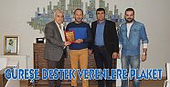 GÜREŞE DESTEK VERENLERE PLAKET