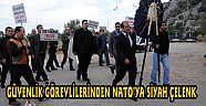 GÜVENLİK GÖREVLİLERİNDEN NATO’YA SİYAH ÇELENK