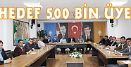 Hedef 500 bin üye