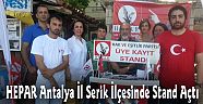 HEPAR Antalya İl Serik İlçesinde Stand Açtı