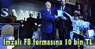 İmzalı FB formasına 10 bin TL