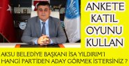 İSA YILDIRIM ANKETİ