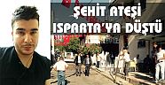 Isparta'ya şehit ateşi düştü