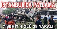 İSTANBUL'DA TERÖR SALDIRI