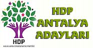 İŞTE HDP ANTALYA ADAYLARI