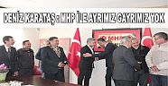 KARATAŞ : AYRIMIZ GAYRIMIZ YOK