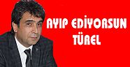 KAYA,"AYIP EDİYORSUN TÜREL"