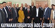 KAYMAKAM ERGÜN’DEN İADE-İ ZİYARET