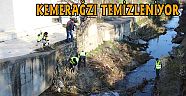 KEMERAĞZI’NDA TEMİZLİK ÇALIŞMASI YAPILDI