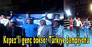 Kepez’li genç boksör Türkiye Şampiyonu